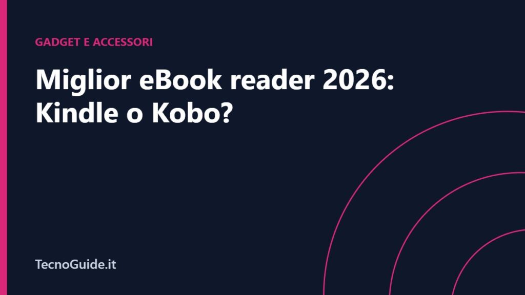 Miglior eBook reader 2026