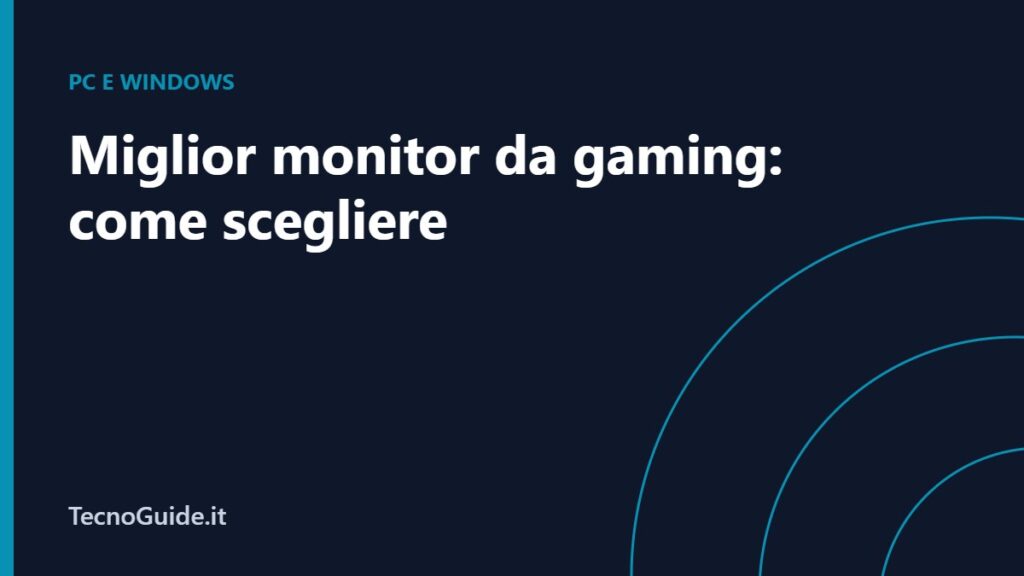 Miglior monitor da gaming
