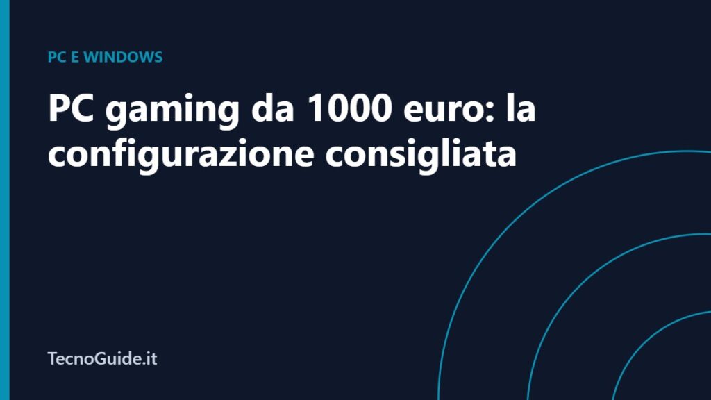 PC gaming da 1000 euro